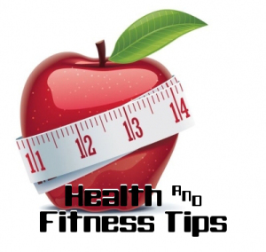 Health and Fitness Tips to Achieve your Goals